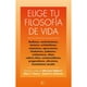 thumbnail image 1 of Libro Elige Tu Filosofia De Vida, 1 of 2