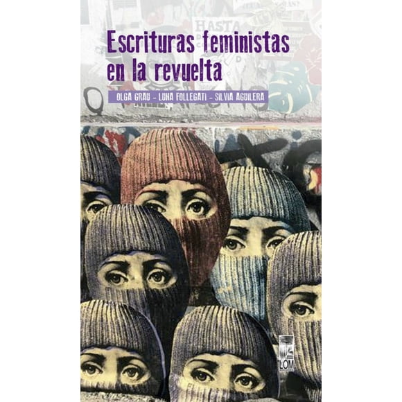 Escrituras Feministas En La Revuelta