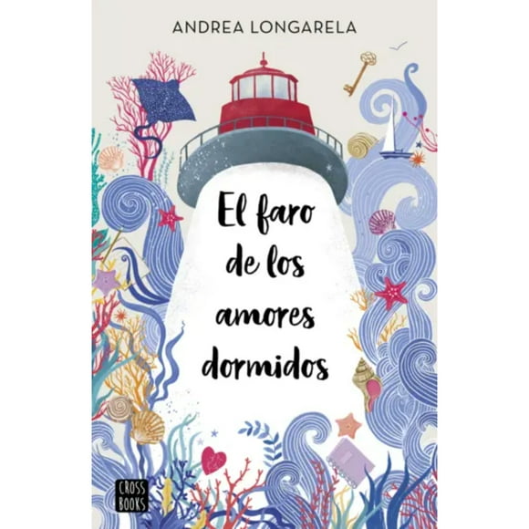 Libro El faro de los amores dormidos