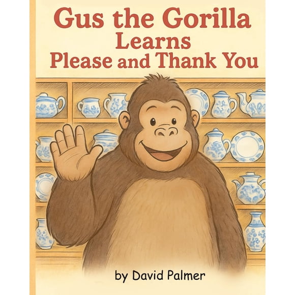 Libro Infantil Gus The Gorilla Learns Manners