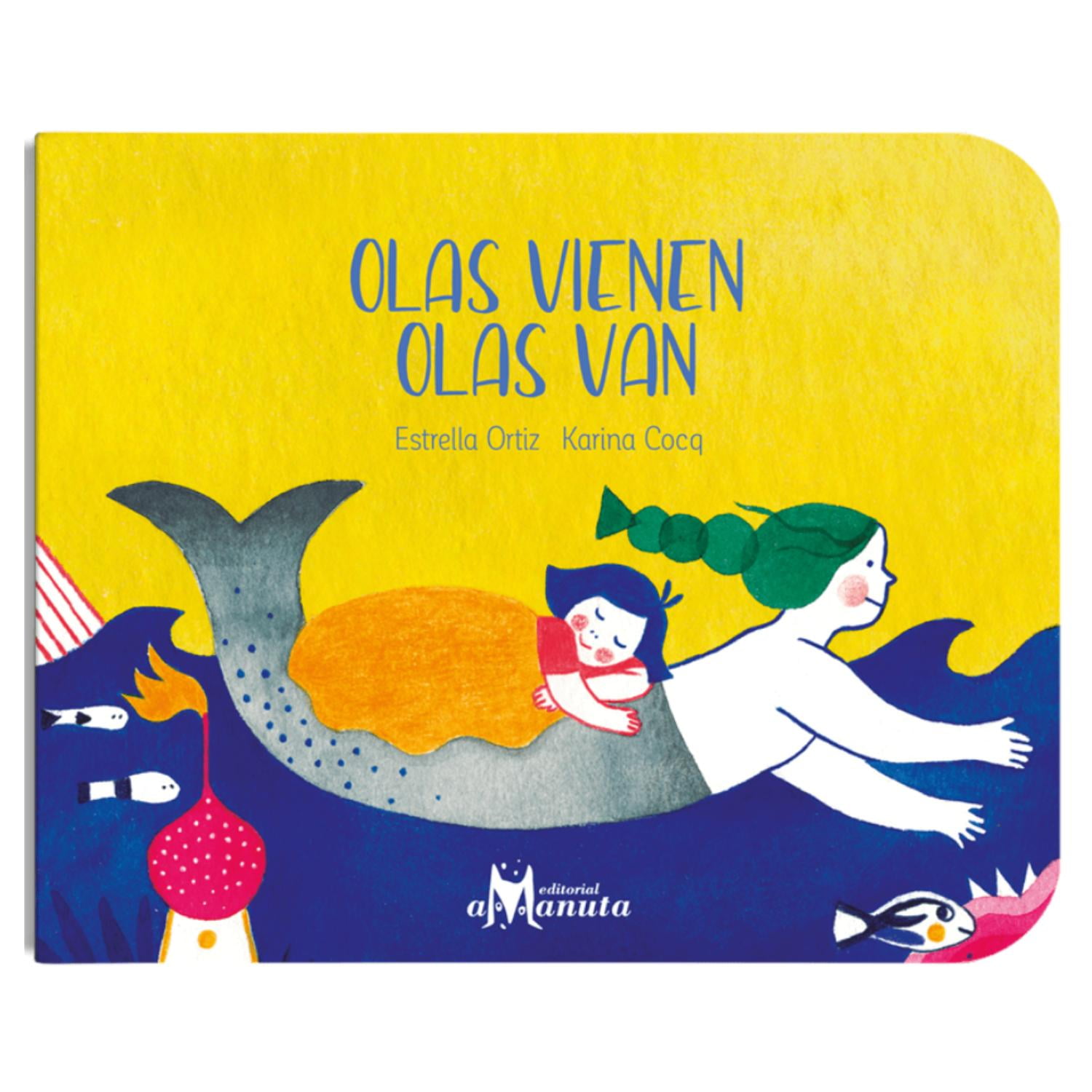 Amanuta - Olas Vienen, Olas Van Blanco