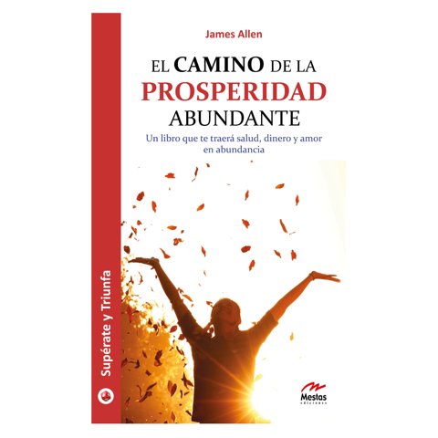 Mestas Ediciones - Libro El Camino De La Prosperidad Abundante