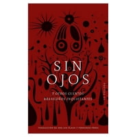 Top10Books - Libro Sin Ojos Y Otros Cuentos Brasileños Inquietantes - A.