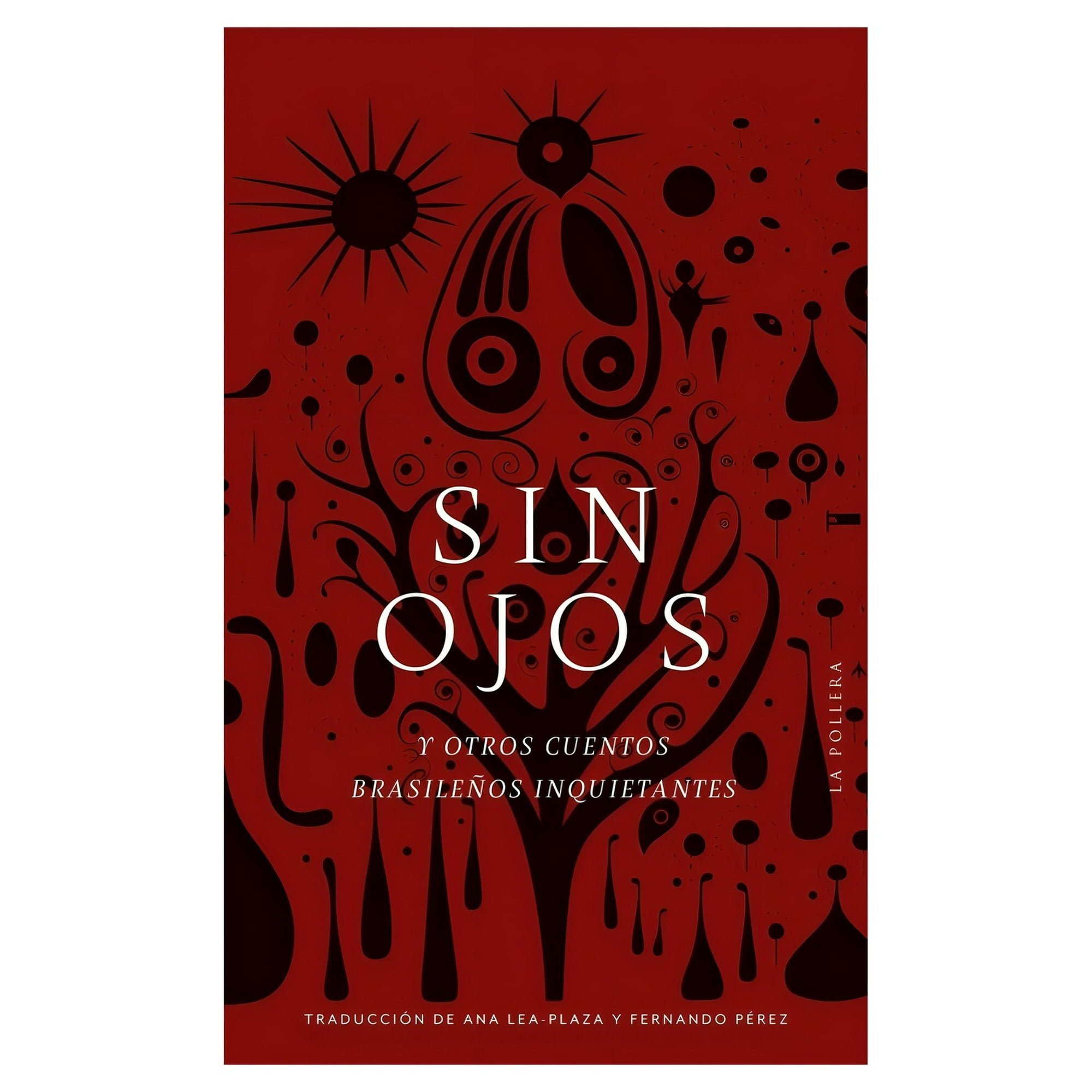 Top10books - Libro Sin Ojos Y Otros Cuentos Brasileños Inquietantes - A.