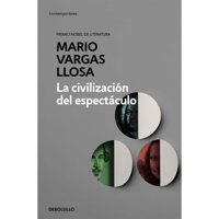 Debolsillo - Libro La Civilizacion Del Espectaculo