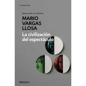 Debolsillo - Libro La Civilizacion Del Espectaculo