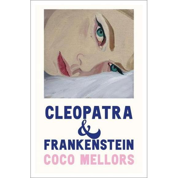 Libro Cleopatra Y Frankenstein - Mellors, Coco