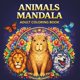 thumbnail image 1 of Libro para Colorear para Adultos Mandalas de Animales Publicado Independientemente, 1 of 1