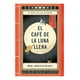 thumbnail image 1 of LIBRO EL CAFE DE LA LUNA LLENA - MAI MOCHIZUKI, 1 of 2