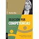 thumbnail image 1 of Libro Ediciones Granica S.A. Selección por competencias, 1 of 1
