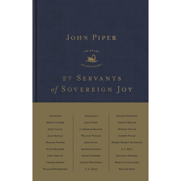 Libro Crossway: 27 Siervos de la Alegría Soberana