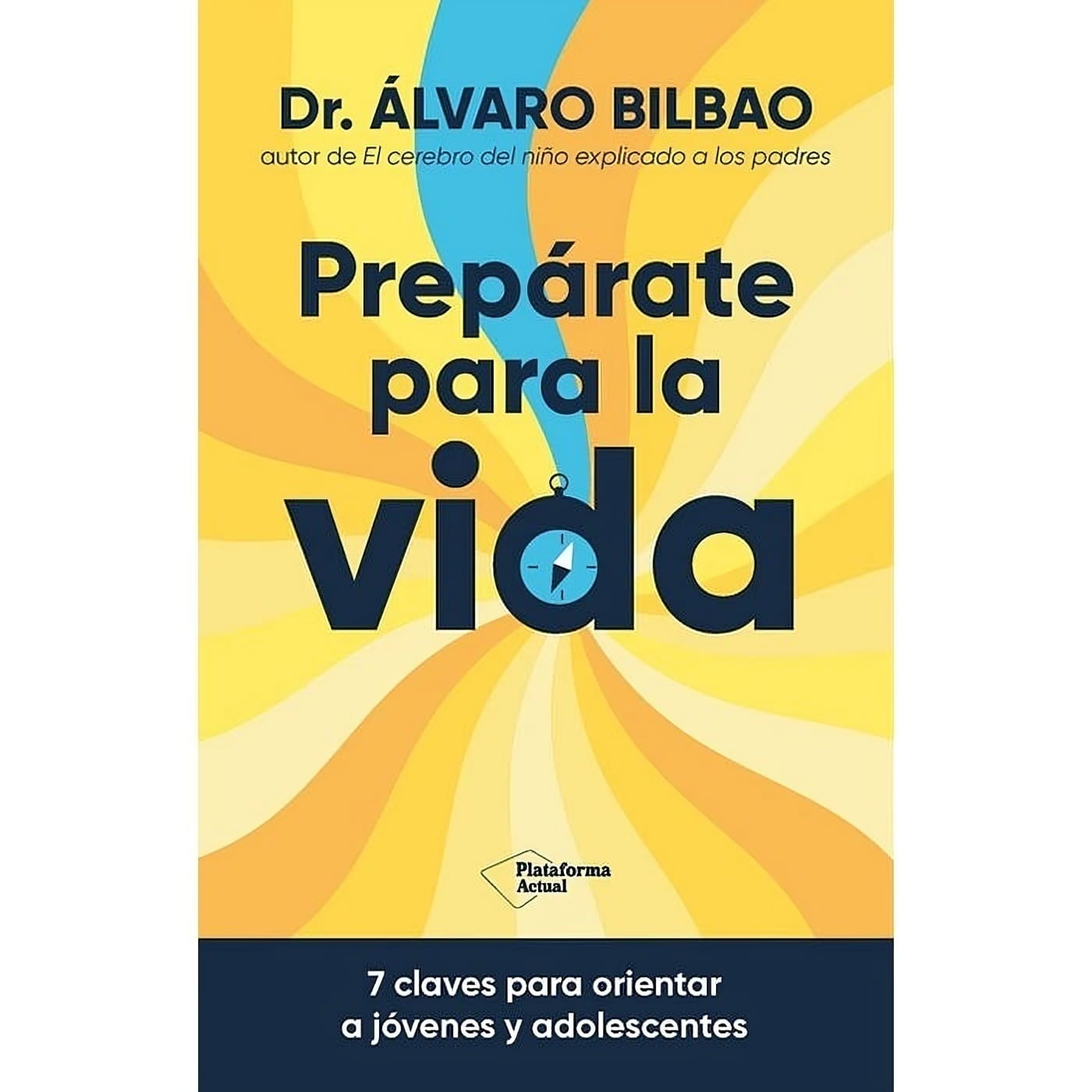 Plataforma - Libro Preparate Para La Vida / 267