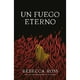 thumbnail image 1 of Libro Un Fuego Eterno, 1 of 2