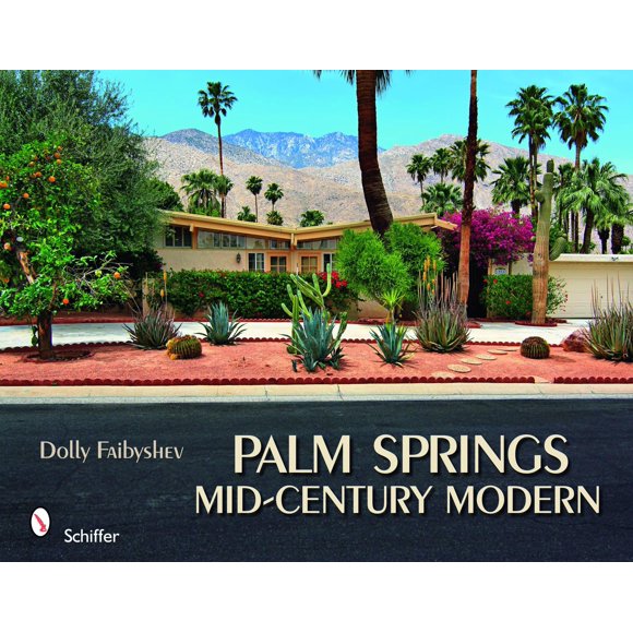 Libro Palm Springs Mid-century de SCHIFFER PUBLISHING LTD