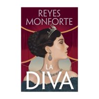 Plaza Janes - Libro La Diva Reyes Monforte