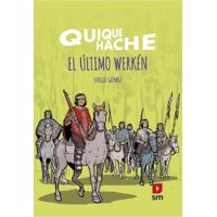 Ediciones Sm - Quique Hache, El Ultimo Werkén
