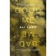 thumbnail image 1 of Libro Good Me Bad Me, novela de Flatiron Books, 1 of 1