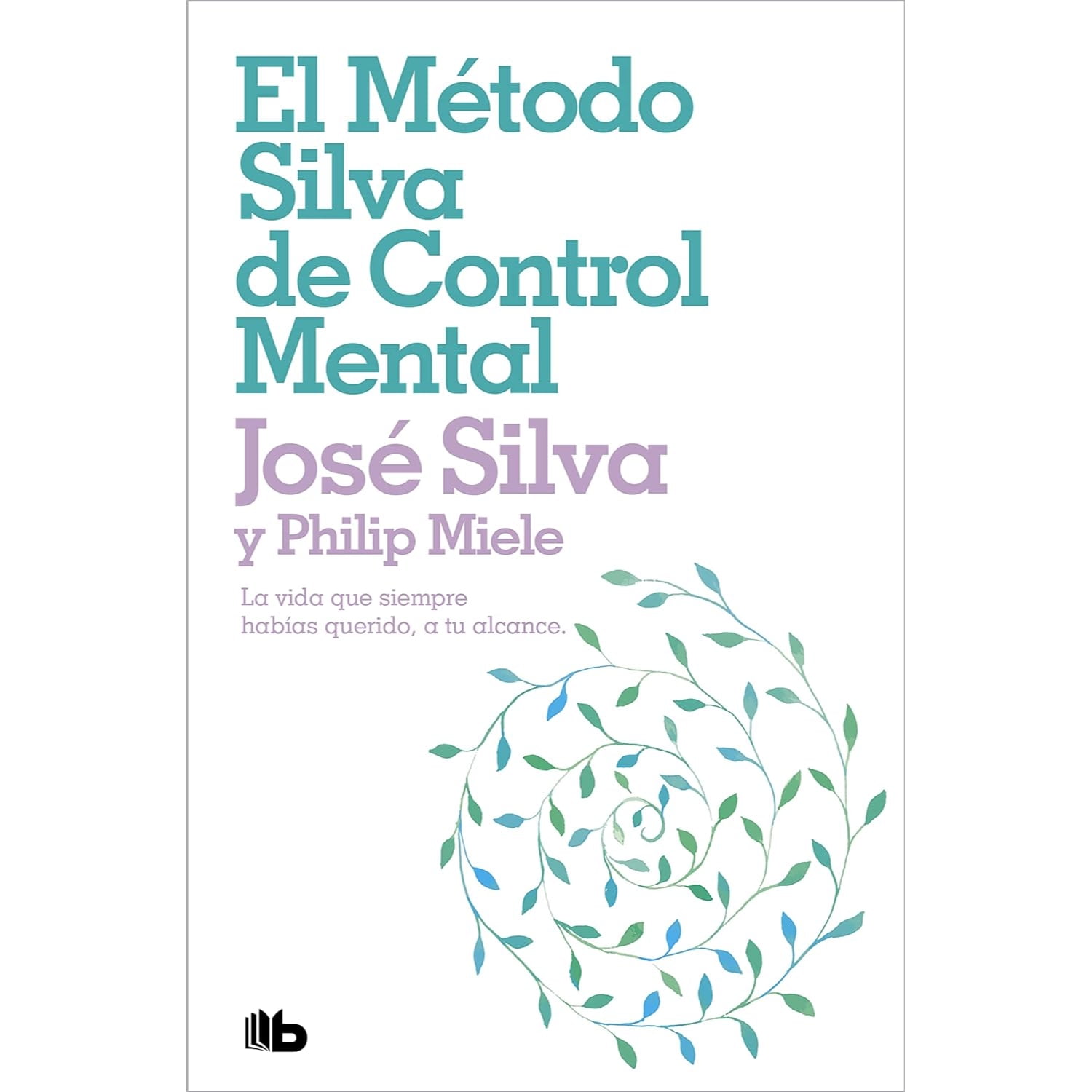 B De Bolsillo - Libro El Metodo Silva De Control Mental