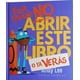 thumbnail image 1 of LIBRO Por Favor No Abrir Este Libro O Ya Veras - ANDY LEE, 1 of 2