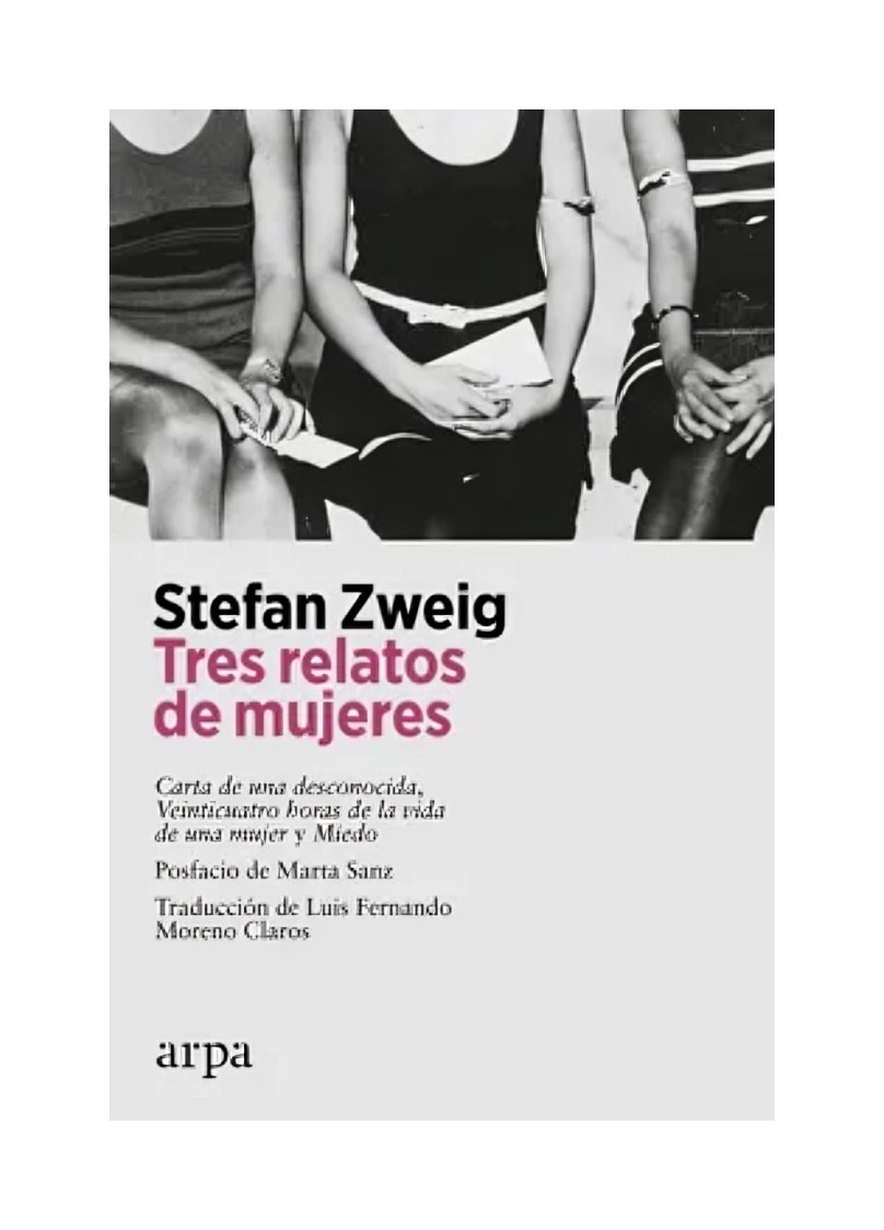 Arpa Editores - Libro Tres Relatos De Mujeres Stefan Zweig