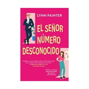 Ediciones Urano - Libro El Señor Número Desconocido | Lynn Painter