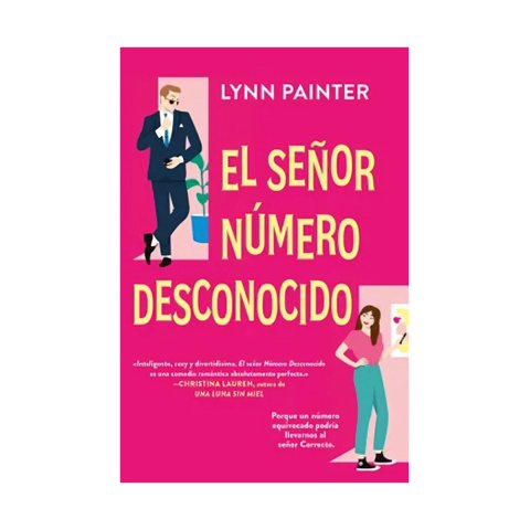 Ediciones Urano - Libro El Señor Número Desconocido | Lynn Painter