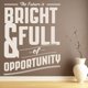 thumbnail image 2 of Decomural The Future Is Bright Inspirational WS-34294, 2 of 2