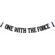 thumbnail image 1 of Guirnalda BOMXOI "One With The Force" para Cumpleaños, 1 of 7