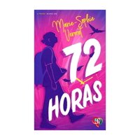 Fondo De Cultura Mx - Libro 72 Horas Marie Sophie Vermot
