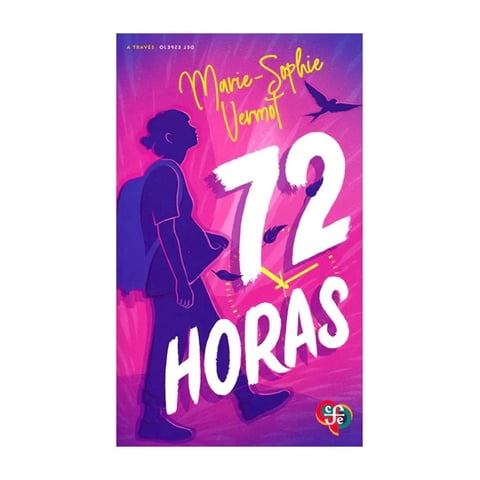 Fondo De Cultura Mx - Libro 72 Horas - Marie-Sophie Vermot