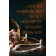 thumbnail image 1 of Occult Feminism: The Secret History of Women's Liberation, 1 of 1