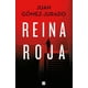 thumbnail image 1 of Reina Roja - Gómez-jurado, Juan, 1 of 2