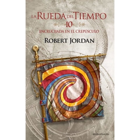 Minotauro - Libro La Rueda Del Tiempo Nº 10/14 Encrucijada En El Cre