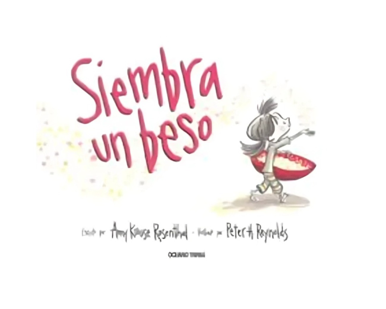 Oceano Travesia - Libro Siembra Un Beso Amy Krouse Rosenthal