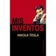 thumbnail image 1 of Mis inventos. Nikola Tesla, 1 of 4