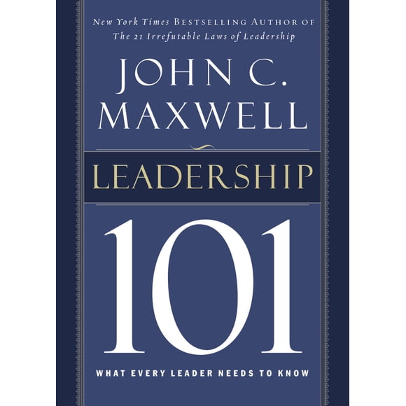 Libro HarperCollins – Leadership 101: Lo que todo líder necesita saber – John C. Maxwell