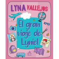 Altea - Libro El Gran Viaje De Lyniel - Lyna Vallejos