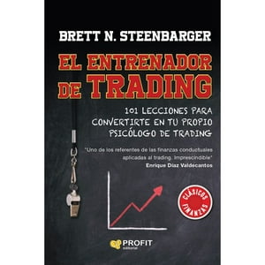 Profit Editorial - Libro El Entrenador De Trading: 101 Lecciones Para Convertirte En Tu Propio Psicólog De Trading