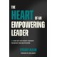 thumbnail image 1 of El corazón de un líder que empodera: seis actitudes del corazón que reconfiguran el liderazgo para la madurez y la multiplicación, 1 of 1