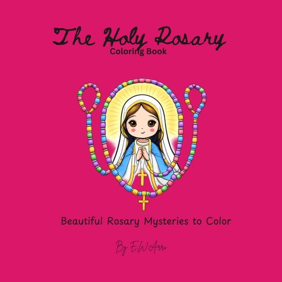 Libro Para Colorear De Los Misterios Del Santo Rosario