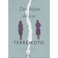 Didaskalos - Libro Dos Hijas Del Gran Terremoto