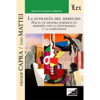 Olejnik Ediciones - Ecología Del Derecho. Hacia Un Sistema Jurídico En Armo - F