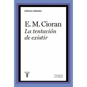 Penguin Random House - Libro La Tentación De Existir