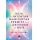 thumbnail image 1 of Deja intentar manifestar y permite que el universo te guíe, 1 of 5