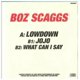 thumbnail image 2 of Boz Scaggs - Lowdown/jojo (12 Maxi Single) (uk) ( Green Vinyl) | 12 Maxi Single Vinilo, 2 of 2