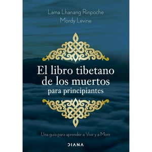 Diana - El Libro Tibetano De Los Muertos Para Principiantes