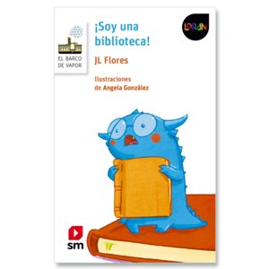 Sm - Libro ¡Soy Una Biblioteca! (Proyecto Loran)