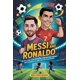 thumbnail image 1 of Libro Messi y Ronaldo: La épica historia real para niños, 1 of 1