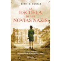 Planeta - Libro La Escuela De Las Novias Nazis
