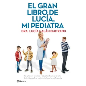 Planeta - El Gran Libro De Lucía, Mi Pediatra